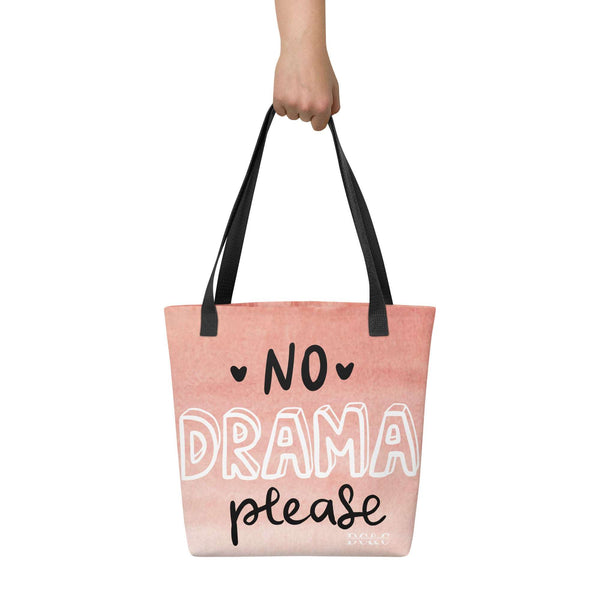 No Drama Please Tote bag