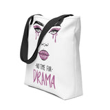 No Time For Drama Tote bag - Diverse Creations & Companytote bag