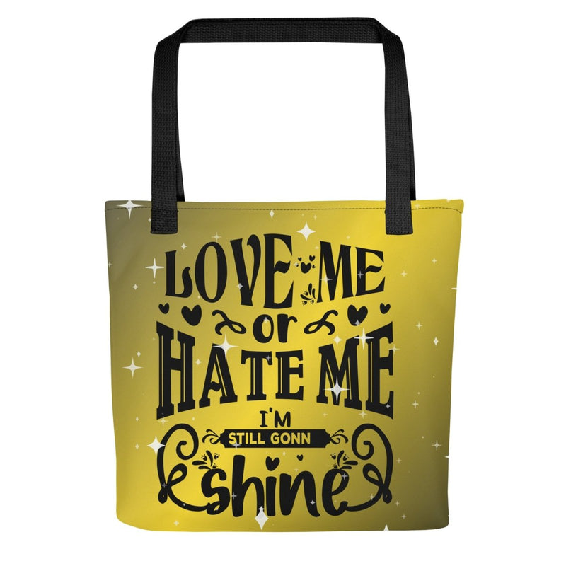 Typography Love Me Or Hate Me Tote bag - Diverse Creations & Companytote Bags