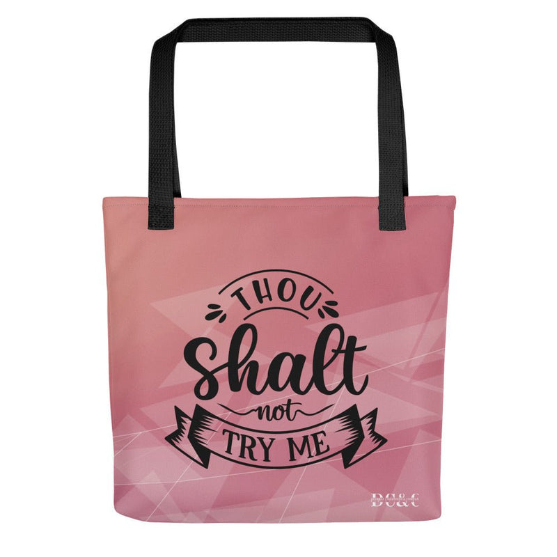 Thou Shall Not Try Me Tote bag Diverse Creations & Company